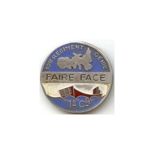 101° Régiment du Génie / 1° Compagnie , Faire Face, métal peint, sans attache