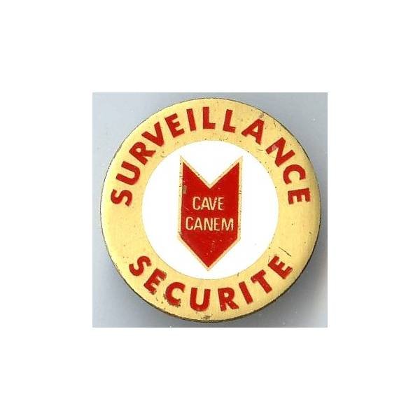 Surveillance Sécurité, Cave Canem