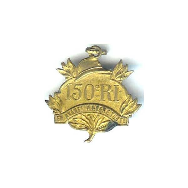 150° Rgt d' Infanterie, en avant.., doré épingle + bélière