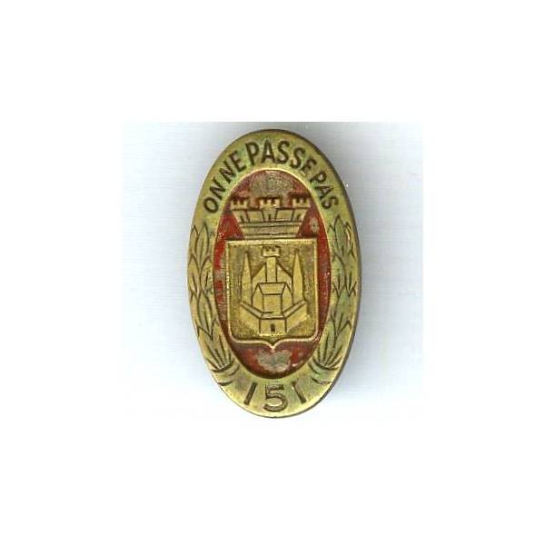 151° Régiment d'Infanterie , on ne passe pas, estampé, peinture très défraichie