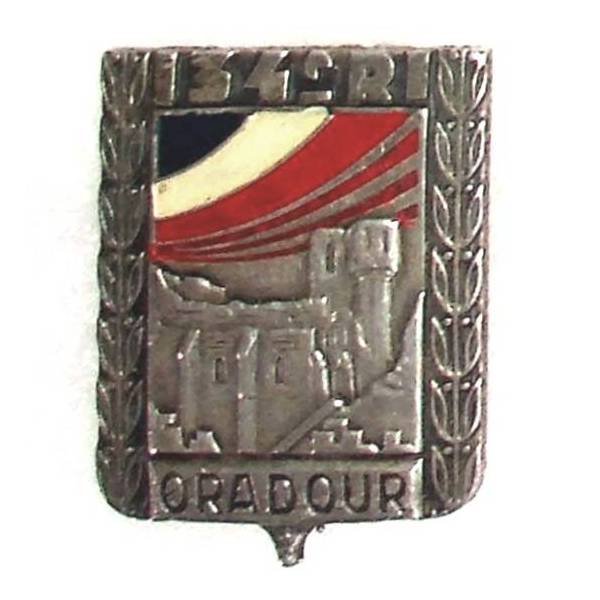 134° Régiment d'Infanterie , Oradour, peint, 1 anneau ressoudé